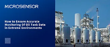 How to Ensure Accurate Monitoring Of Oil Tank Data in Extreme Environments