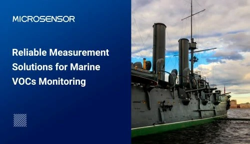 Reliable Measurement Solutions for Marine VOCs Monitoring Reliable Measurement Solutions for Marine VOCs Monitoring