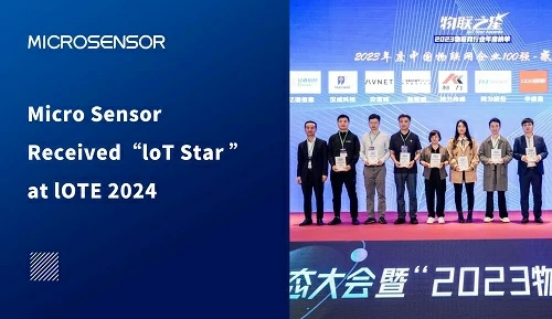 Micro Sensor Won the IoT Star Awards - Top 100 Chinese IoT Enterprises
